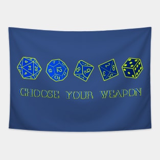 Choose Your Weapon Rpg Games Dice Tapestry