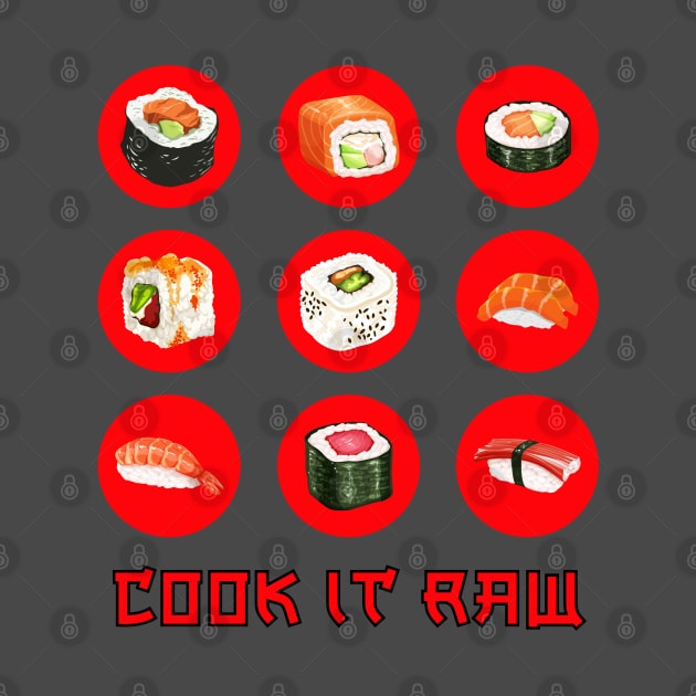 Cook It Raw by Xie