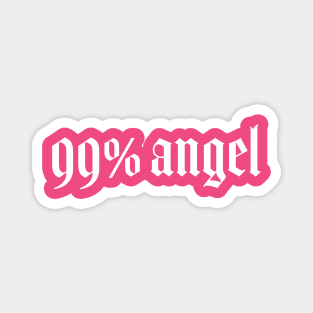 99 Percent Angel - Y2K Vibes Magnet