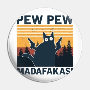 Pew Pew madafakas! Pin