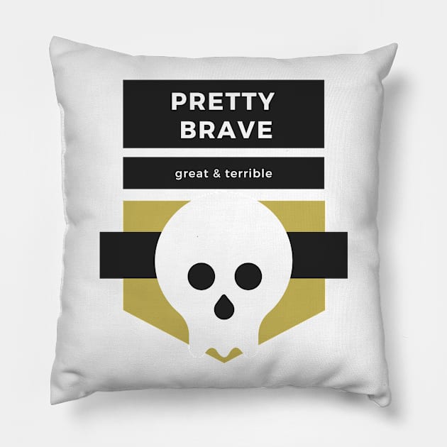 PRETTY BRAVE (Light) Pillow by A. R. OLIVIERI