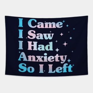 I Saw Anxiety Left Tapestry
