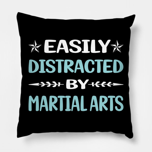 Funny Easily Distracted By Martial Arts Pillow by Happy Life