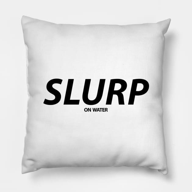 Slurp On Water Hydro Homies Black Pillow by felixbunny