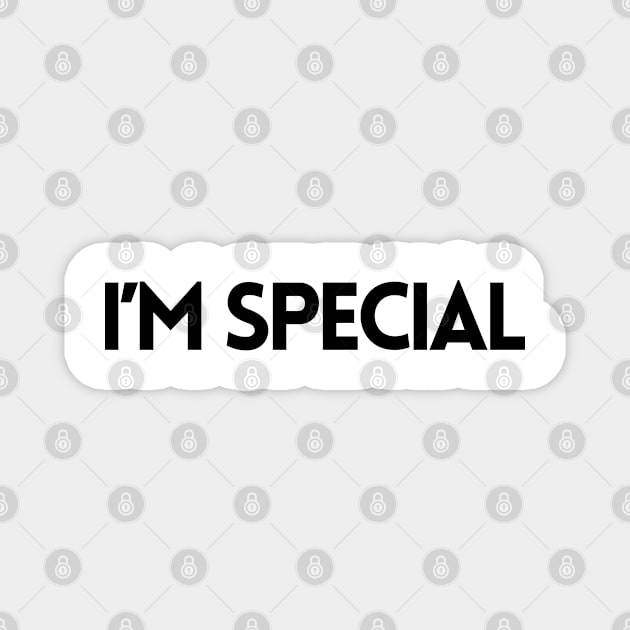 I'M SPECIAL Magnet by EmoteYourself