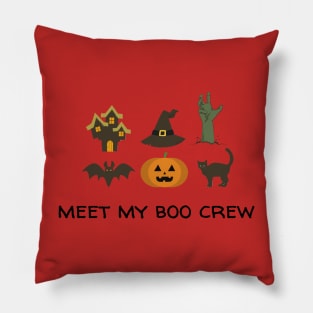 Meet my boo crew Pillow