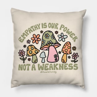 Empathy Is Our Power Pillow