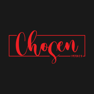 Chosen T-Shirt