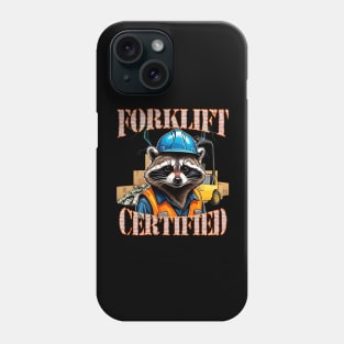 Operator Forklift Certified Phone Case