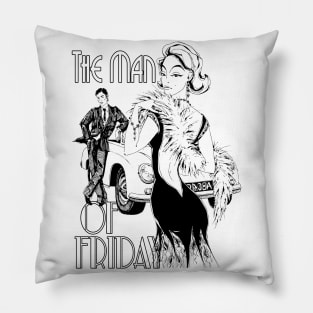 The Man of Friday Pillow