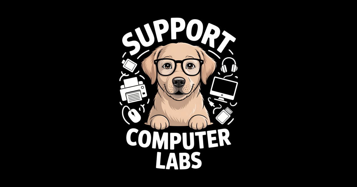 Computer Lab Funny Computer Science Teacher Dog - Dog - Posters and Art ...