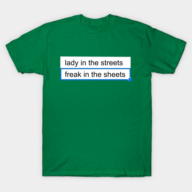 Lady In The Streets Freak In The Spreadsheets Shirt Lady In The Streets Freak In The Spreadsheets Shirt