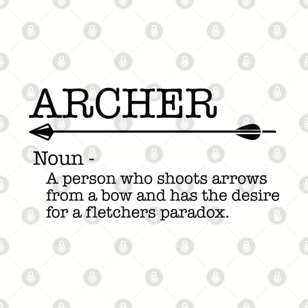 Archery - Archer Noun by Kudostees