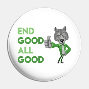 End Good All Good Wolf - Denglisch Joke Pin