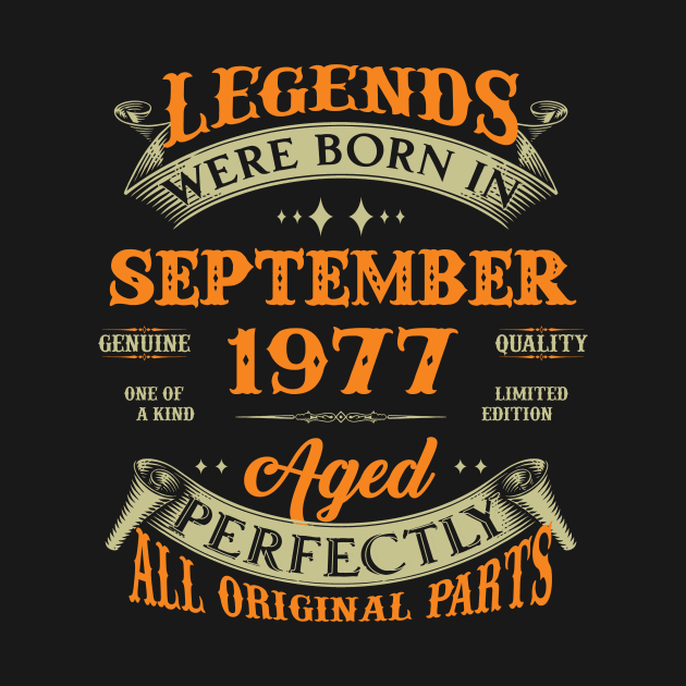 46th Birthday Gift Legends Born In September 1977 46 Years Old by super soul