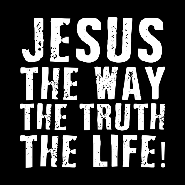 Jesus Way Truth Life John Christian Religious by maelotti22925