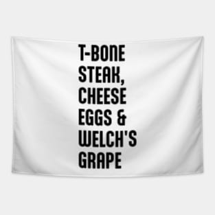 Guest Check - T-Bone Steak, Cheese Eggs, Welch's Grape Tapestry