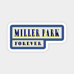 Miller Park Forever Magnet