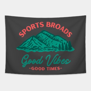 Good Times. Good Vibes! SB Tapestry