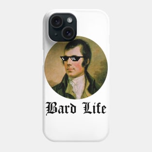 Robert Burns Rabbie Burns Bard Life Phone Case