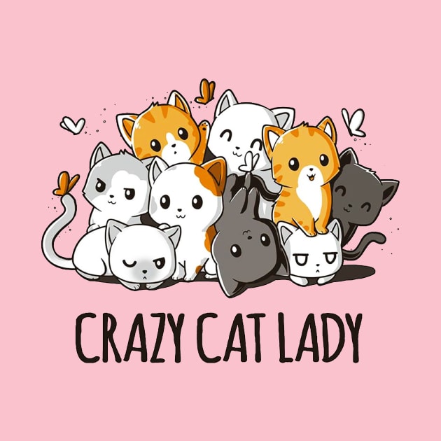 Crazy Cat Lady Quote - Cat Lover Funny Quote by LazyMice