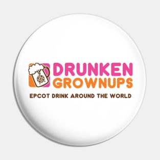 Dunkin Donuts - Drunken Grownups Pin