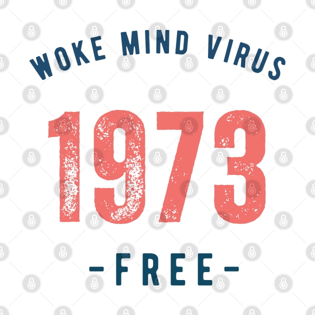 1973 Woke Mind Virus Free by la chataigne qui vole ⭐⭐⭐⭐⭐