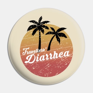 travellers' diarrhea Pin