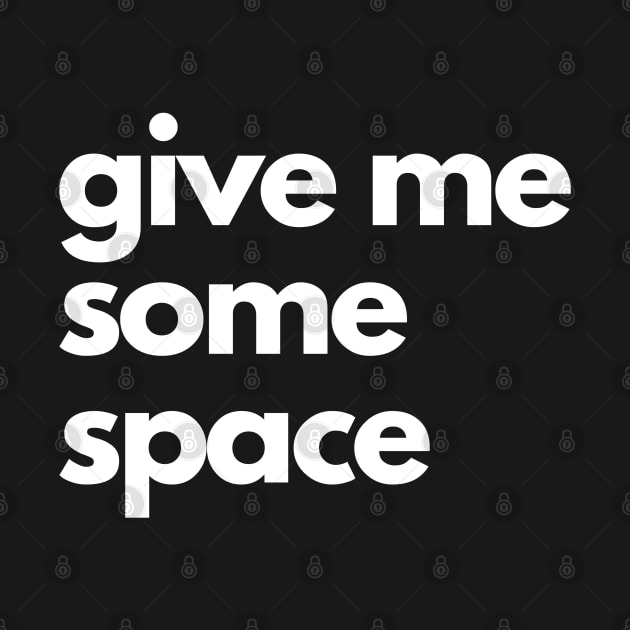 give me some space simple minimalism text quote by mareescatharsis