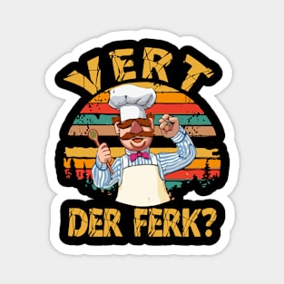 the swedish chef - vert der ferk #309 (art drawing) Magnet