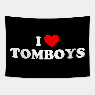 I LOVE TOMBOYS Tapestry