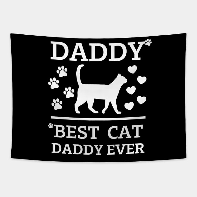 Best Cat Daddy ever white text Tapestry by Cute Tees Kawaii