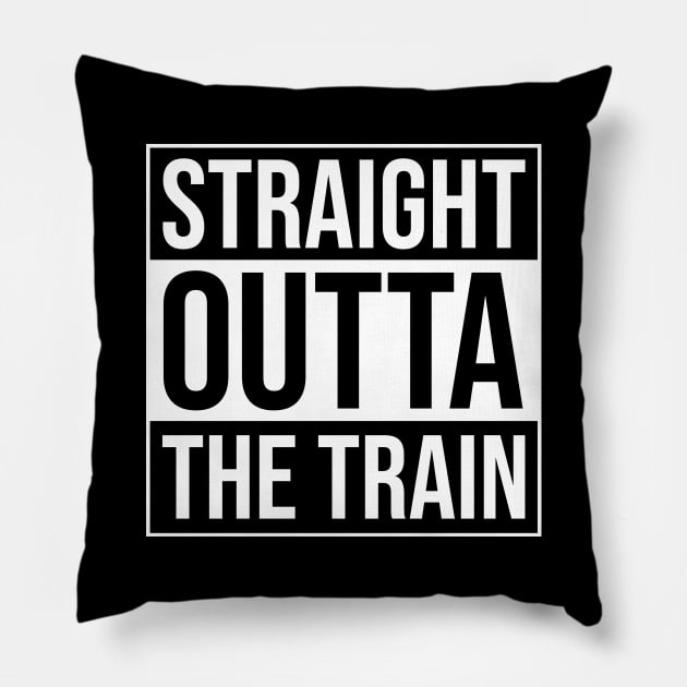 Straight Outta The Train - Train Driver Gift Pillow by BlueTodyArt