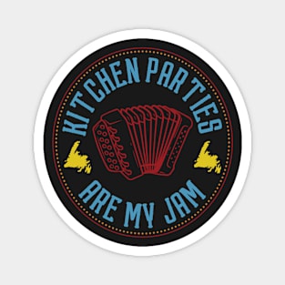 Kitchen Parties Are My Jam || Newfoundland and Labrador || Gifts || Souvenirs || Clothing Magnet