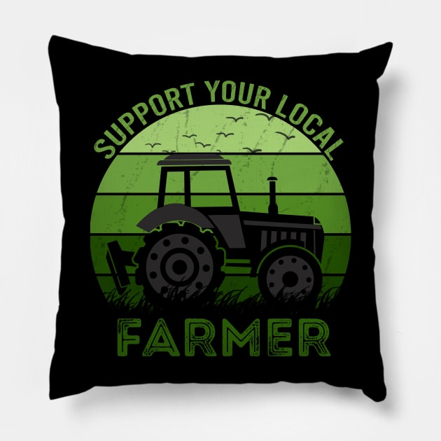 Support Your Local Farmer Pillow by DragonTees