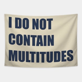 I do not contain multitudes Tapestry