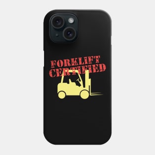 Forklift Certified Phone Case