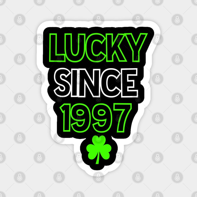 23rd Birthday St Patrick's Day Lucky Since 1997 23 Years Old Magnet by cedricchungerxc