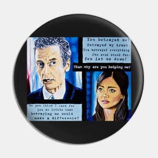 The Loyal Doctor or Clara's Betrayal Pin