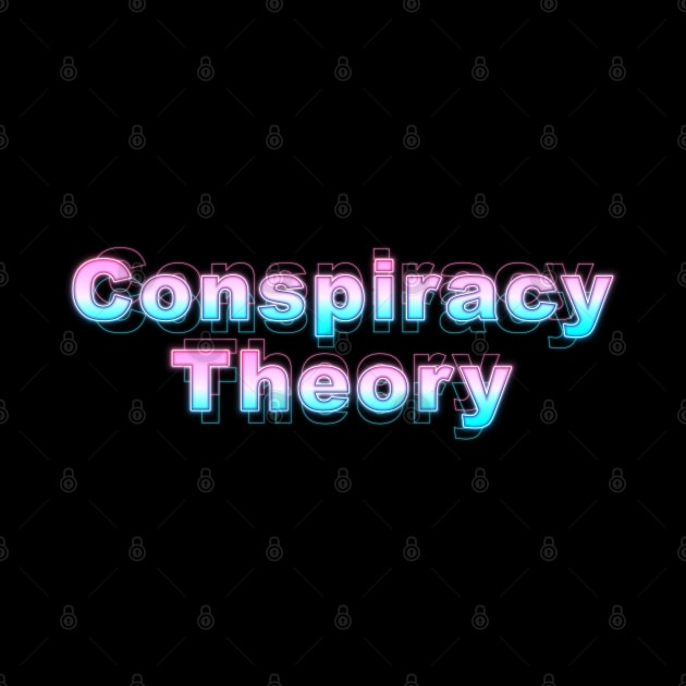 Conspiracy Theory by Sanzida Design