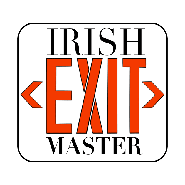 Irish Exit Master by Nerdpins