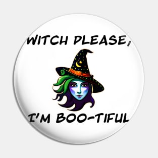 witch please im a boo-tiful Pin