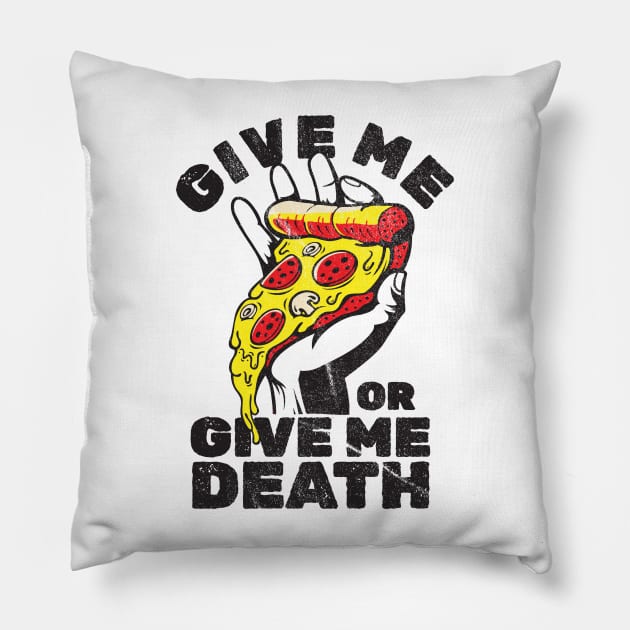 give me pizza or give me death - retro Pillow by SUMAMARU