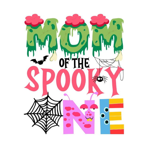 Mom Of The Spooky One Halloween First 1st Birthday Party by HollyDuck