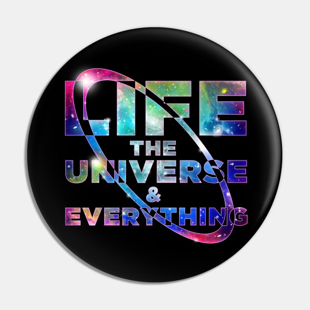 Life the Universe and Everything Pin by Magmata