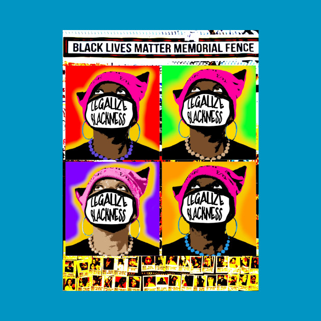 Legalize Blackness Black Lives Matter Memorial Fence Warhol - Fence Angel - Double-sided by Blacklivesmattermemorialfence