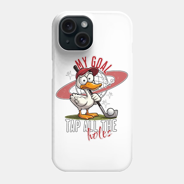 Golfer Funny Golf Tap All The Holes Phone Case by alcoshirts