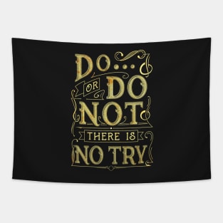 DO OR DO NOT Tapestry