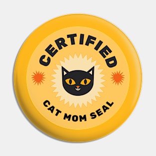 Certified Cat Mom Seal Pin