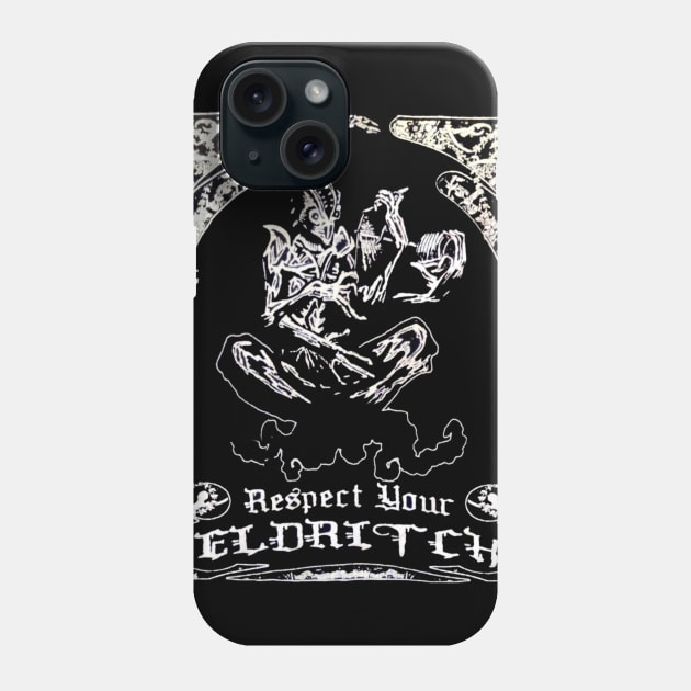 Respect Your Eldritch Phone Case by bloodyworms